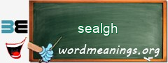 WordMeaning blackboard for sealgh